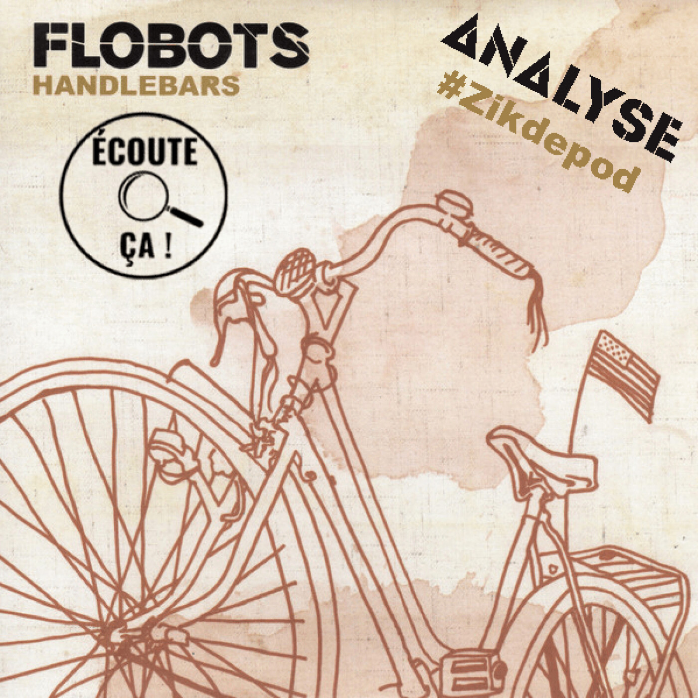 Ep 111 : Flobots - Handlebars (Analyse #Zikdepod)