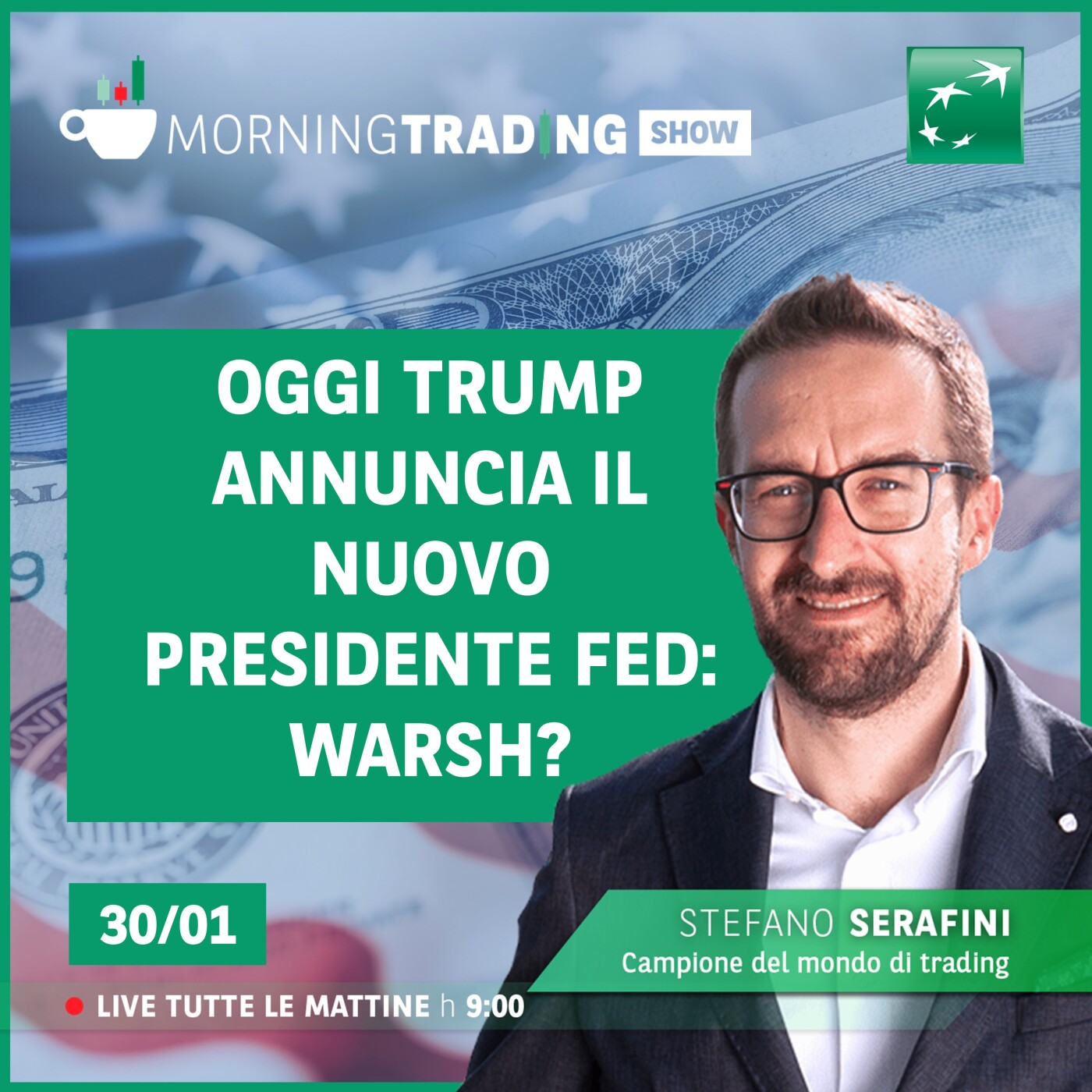 Oggi Trump annuncia il nuovo presidente FED: Warsh? - Morning Trading Show episode artwork