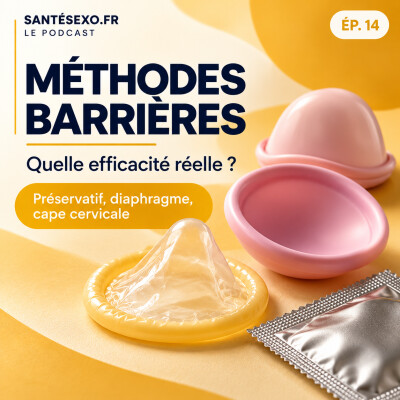 14 - Contraception barrière : préservatifs, diaphragme, spermicides, efficacité réelle cover
