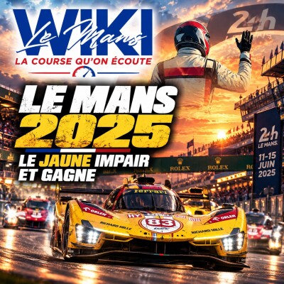 WikiLeMans - Le Mans 2025 Le Jaune impaire et gagne cover