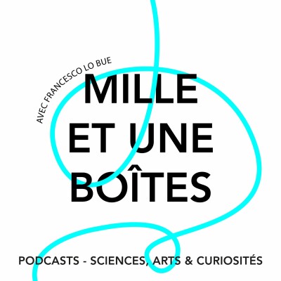 Épisode 14 - Mille et une boîtes | Feat. Francesco Lo Bue cover