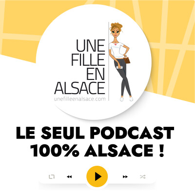 #6 La Maison Rurale de l'Outre Forêt à Kutzenhausen - Une Fille en Alsace Le Podcast cover