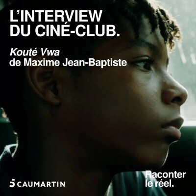 Le ciné-club - "Kouté Vwa" de Maxime Jean-Baptiste cover