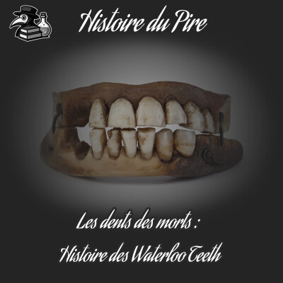 Les dents des morts : histoire des Waterloo Teeth cover