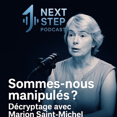 Sommes-nous manipulés ? Décryptage avec Marion cover