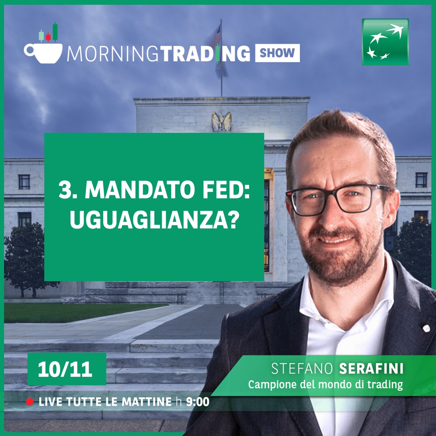 3. Mandato FED: uguaglianza? - Morning Trading Show episode artwork