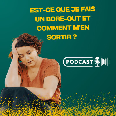Est-ce que je fais un bore-out et comment m'en sortir ? cover
