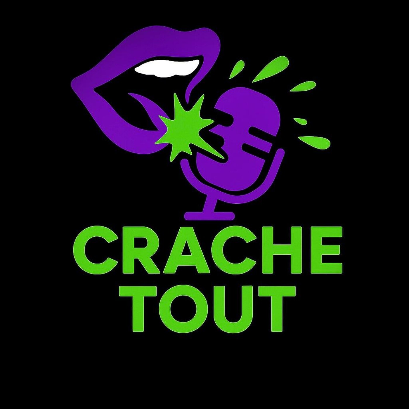 Crache Tout