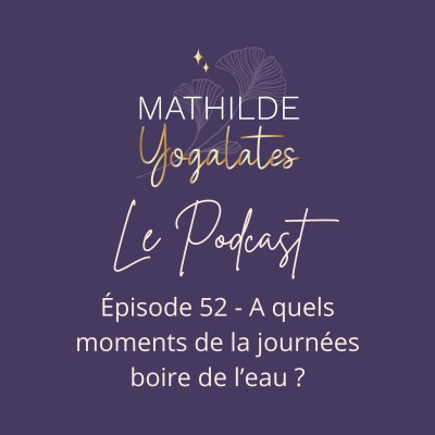 52 : A quels moments de la journée boire de l'eau ? cover