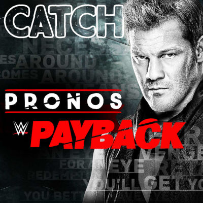 Catch'up! Pronostics Payback 2017 cover