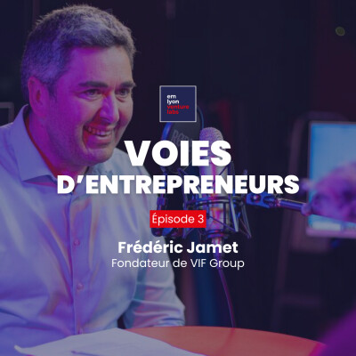 Episode 3 - Frédéric Jamet, co-fondateur de Vif Systems cover