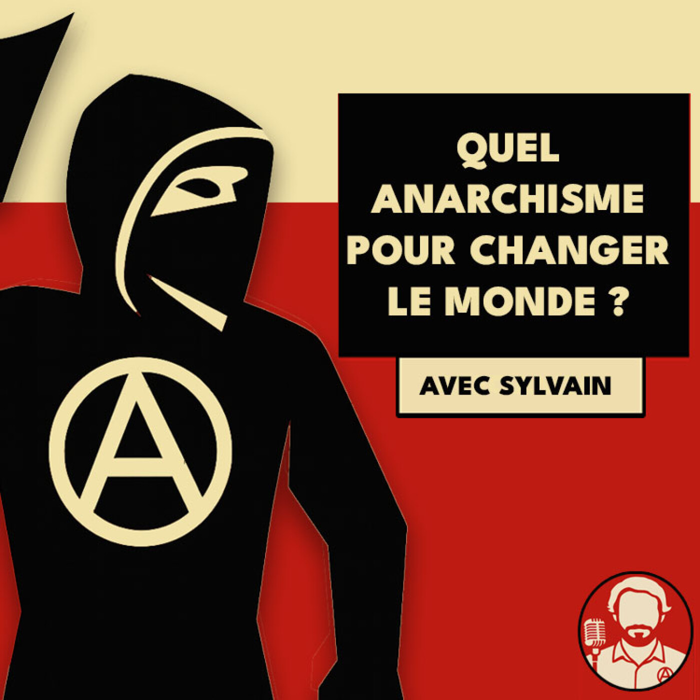 🎧 Quel anarchisme pour changer le monde ? (avec Sylvain de zones subversives)