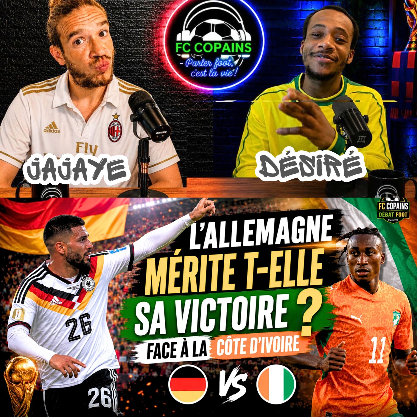 Débat Coupe du Monde 2026 - L'Allemagne a-t-elle mérité sa victoire face aux Ivoiriens ?