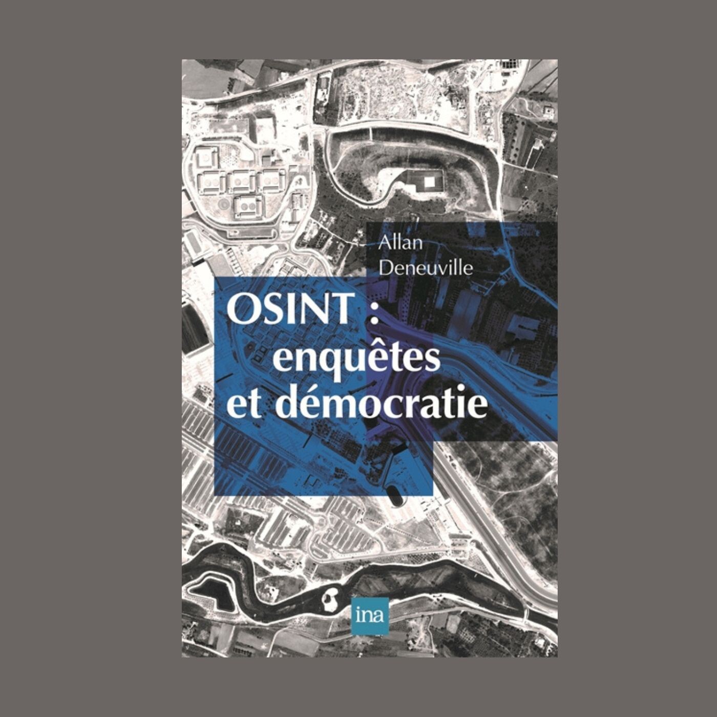 Allan Deneuville - OSINT : enquêtes et démocratie