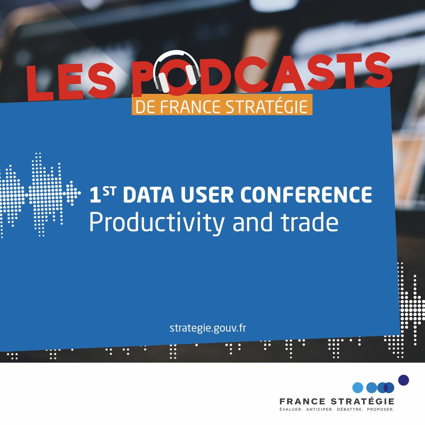 First Data User Conference - Session 1: Productivity and trade (1/5) episode artwork