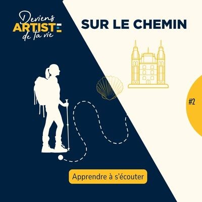 E163 : Sur le chemin : Apprendre à s'écouter cover