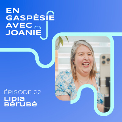 022. Matane, est-ce que c'est en Gaspésie? Avec Lidia Bérubé cover