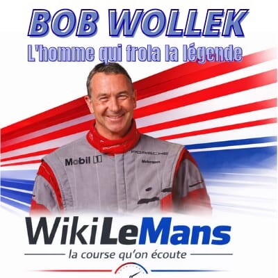 WikiLeMans - Bob Wollek - Le goût de la trajectoire cover