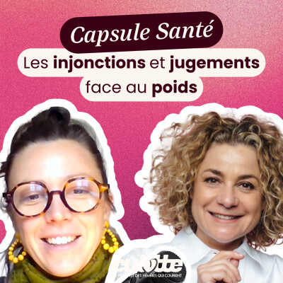 CAPSULE SANTE MENTALE "LES INJONCTIONS ET JUGEMENTS FACE AU POIDS" cover