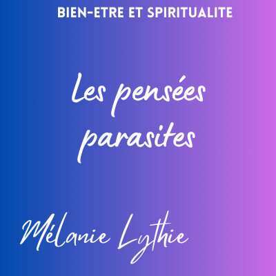 Bien-être - Les pensées parasites cover