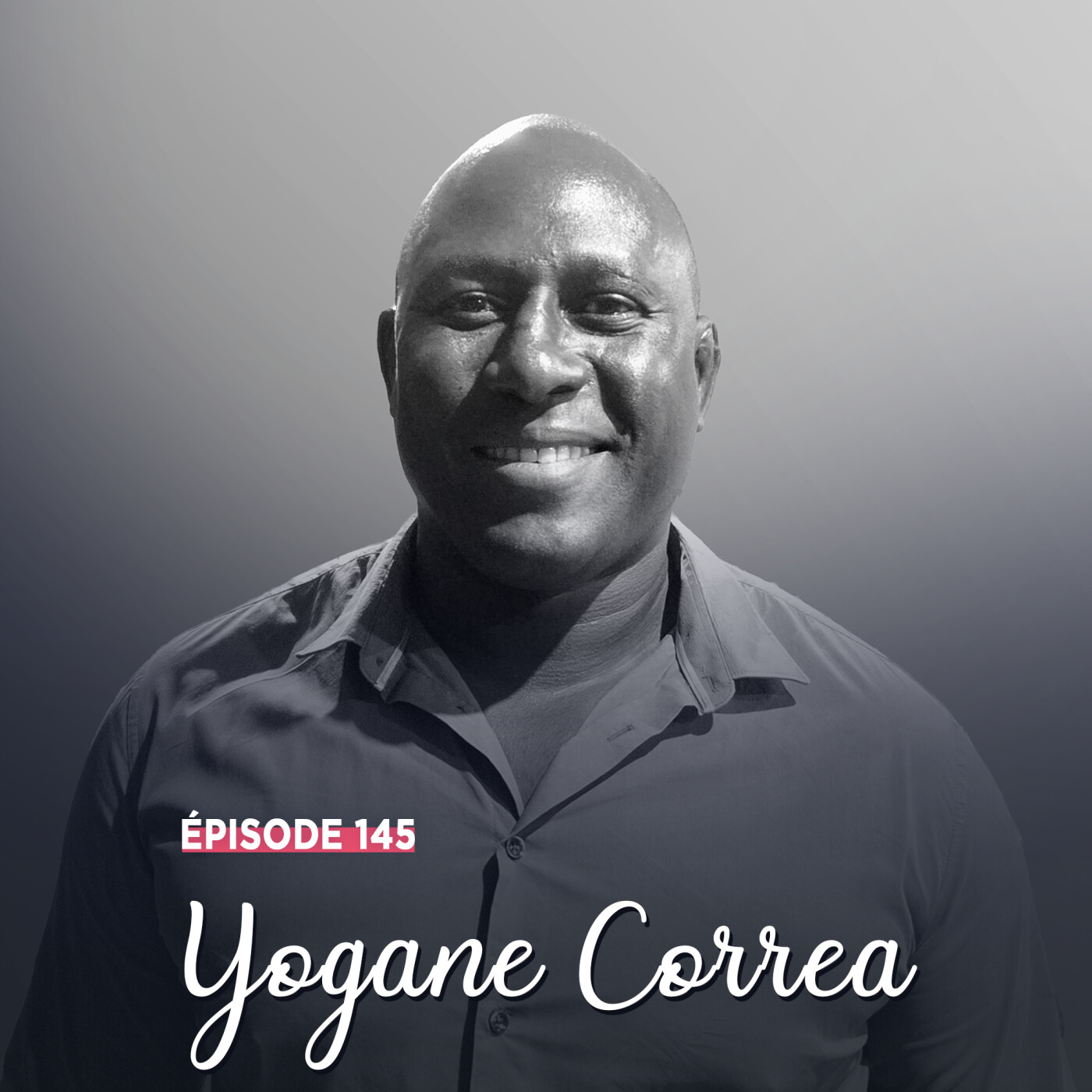 #145 - Yogane Correa, au-delà des épreuves - La force d’une vie debout #145 - Yogane Correa, au-delà des épreuves - La force d’une vie debout