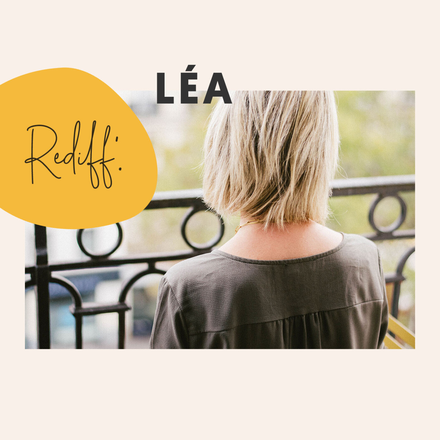 Rediff’ • Léa