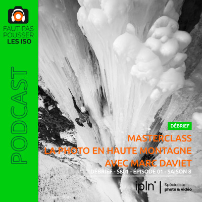 LE DÉBRIEF - S801 - LA PHOTO EN MONTAGNE cover