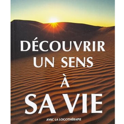 Découvrir un sens à sa vie - Viktor FRANKL cover