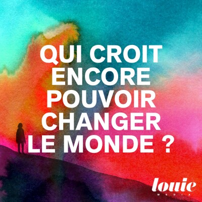 Jusqu'où aller ?｜Qui croit encore pouvoir changer le monde ? 5/5 cover