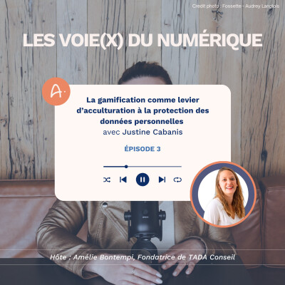 La gamification comme levier d’acculturation à la protection des données, avec Justine Cabanis cover