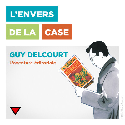 Guy Delcourt - L'aventure éditoriale cover