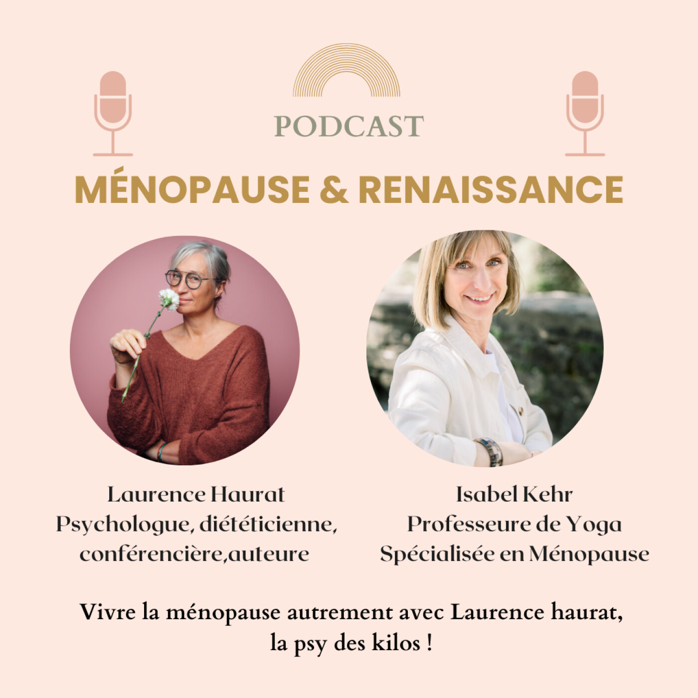 Vivre la ménopause autrement avec Laurence Haurat, la psy des kilos !