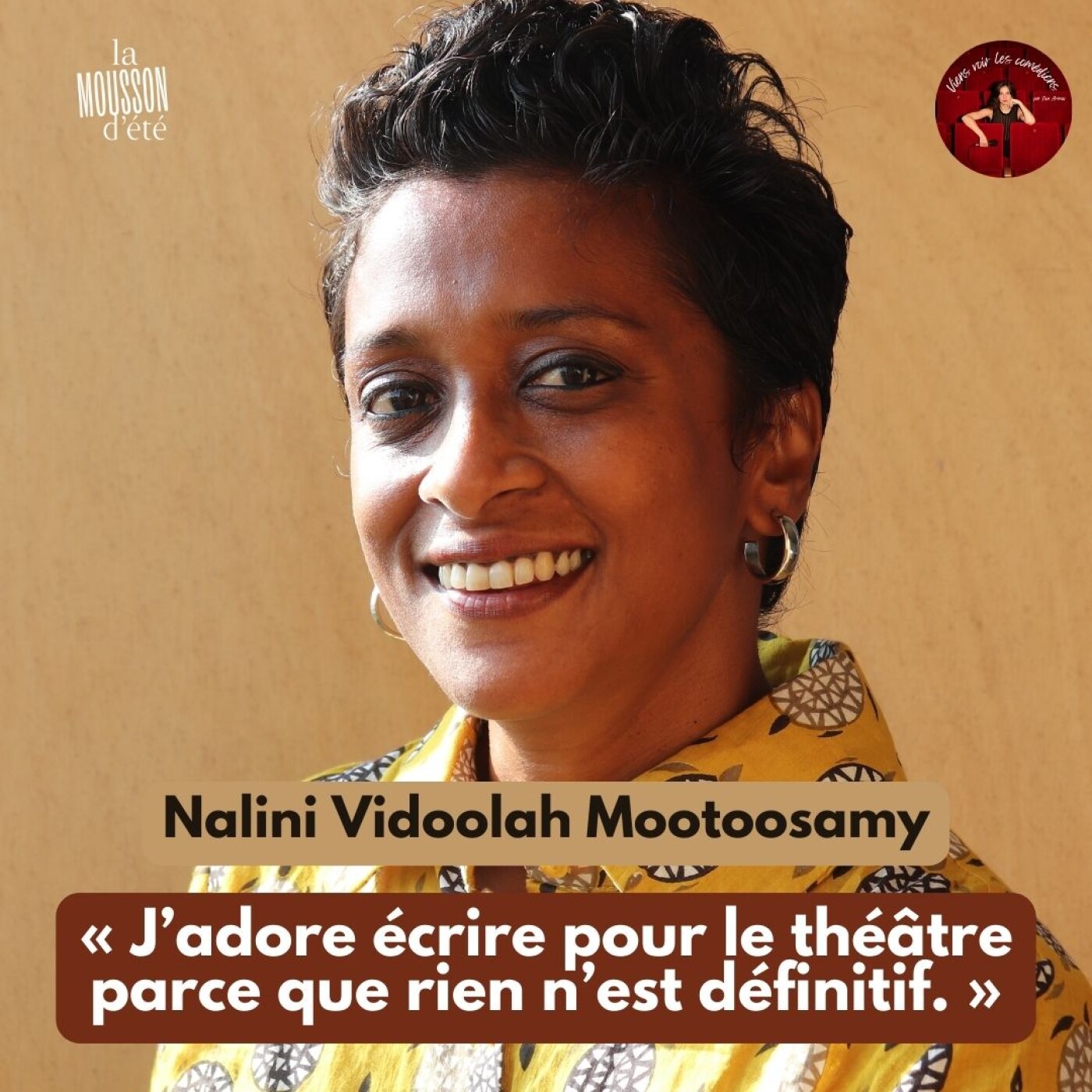 "J'adore écrire pour le théâtre parce que rien n'est définitif" avec Nalini Vidoolah Mootoosamy