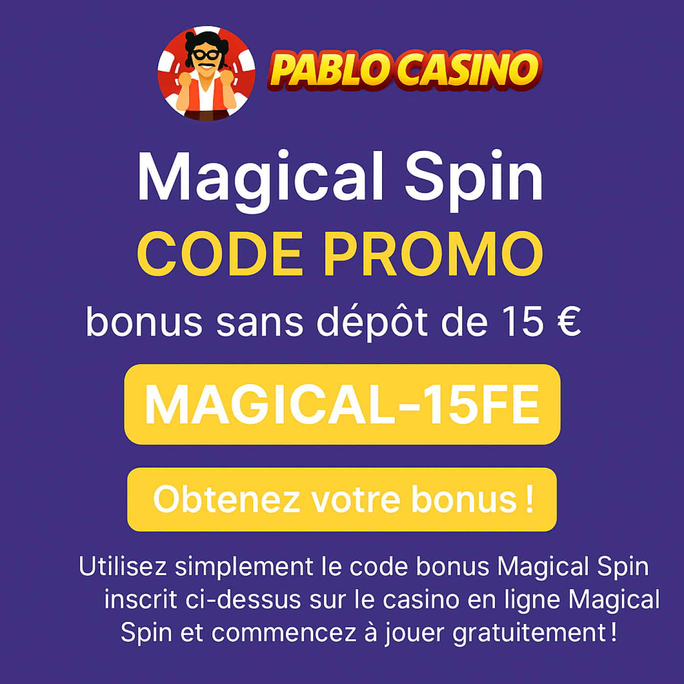 Code promo Magical Spin : bonus sans dépôt de 15 € offert episode artwork