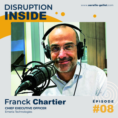 #8 - Franck Chartier - CEO Emeria Technologies cover