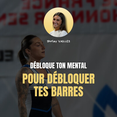 Ep1 - Débloque ton mental pour débloquer tes barres cover