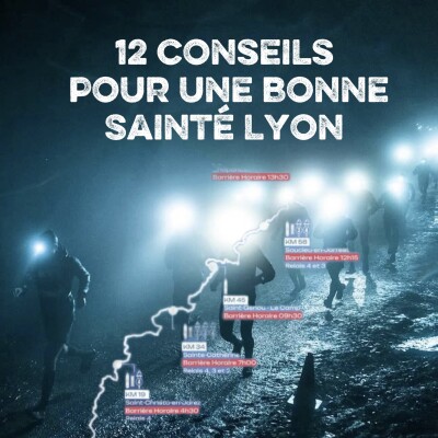 [ChRoNiQuE] 12 conseils pour une bonne Sainté Lyon cover