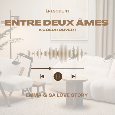 Ep 11 : La love Story d'Emma || À cœur ouvert || ✨ cover