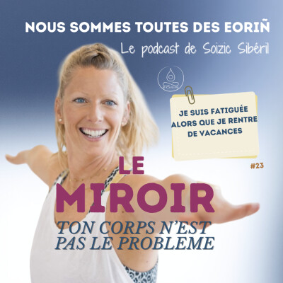 #23 Je suis fatiguée alors que je rentre de vacances cover