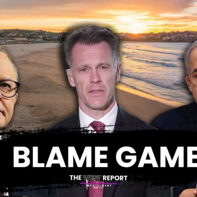 Blame, Lies and the Bondi Shooting | The West Report cover