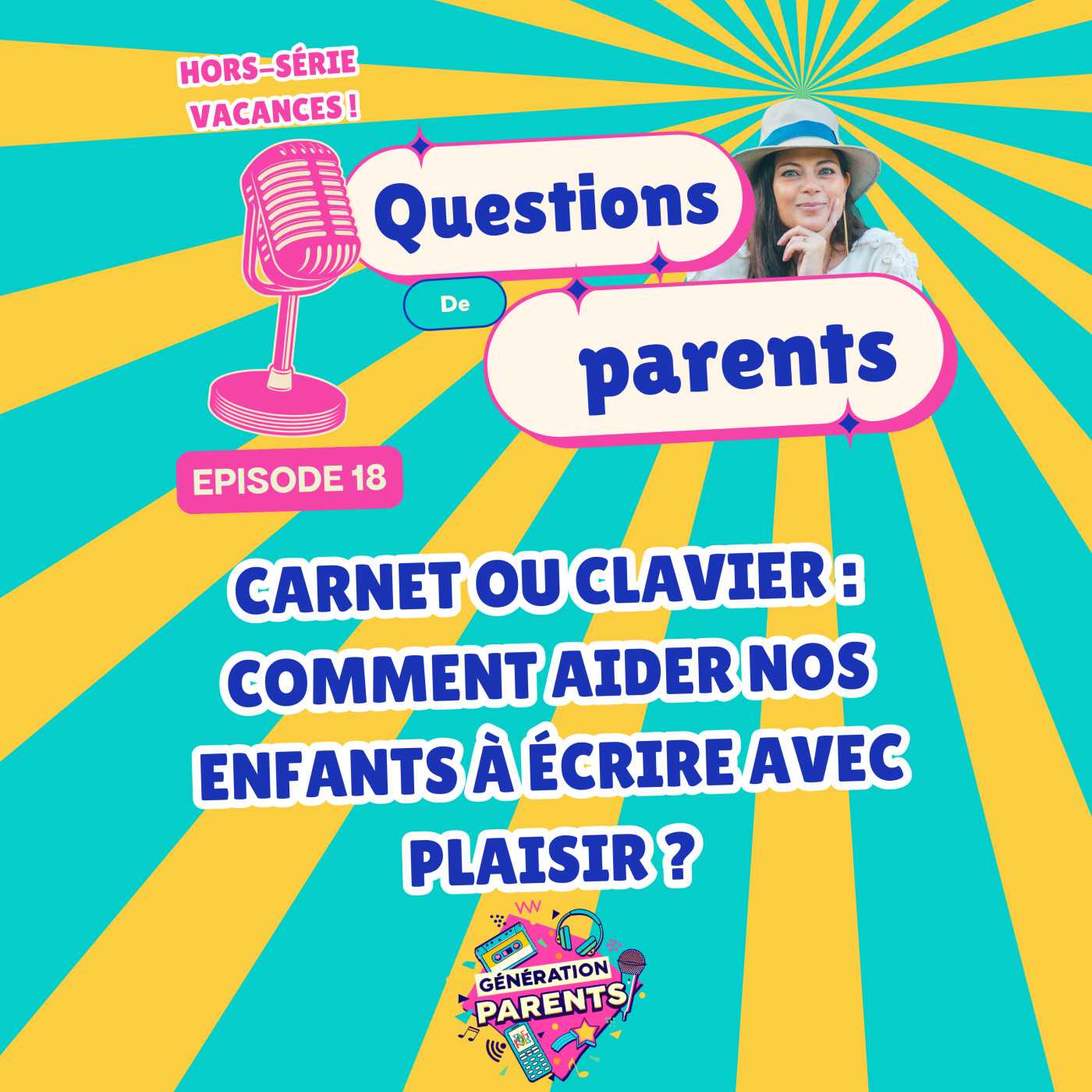 18/28☀️ - Carnet ou clavier : comment aider nos enfants à écrire avec plaisir ? episode artwork