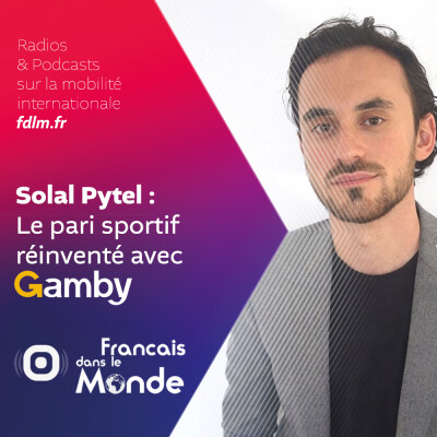 Gamby : L'innovation Française du pari sportif avec Solal Pytel cover