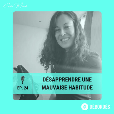 24. Désapprendre une mauvaise habitude | Question #62 cover
