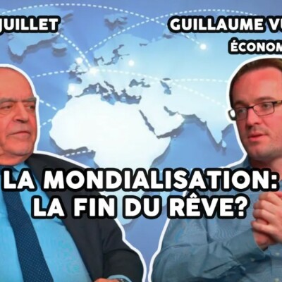 La MONDIALISATION : la fin du RÊVE ? ALAN JUILLET et CLAUDE MEDORI reçoivent GUILLAUME VUILLEMEY cover