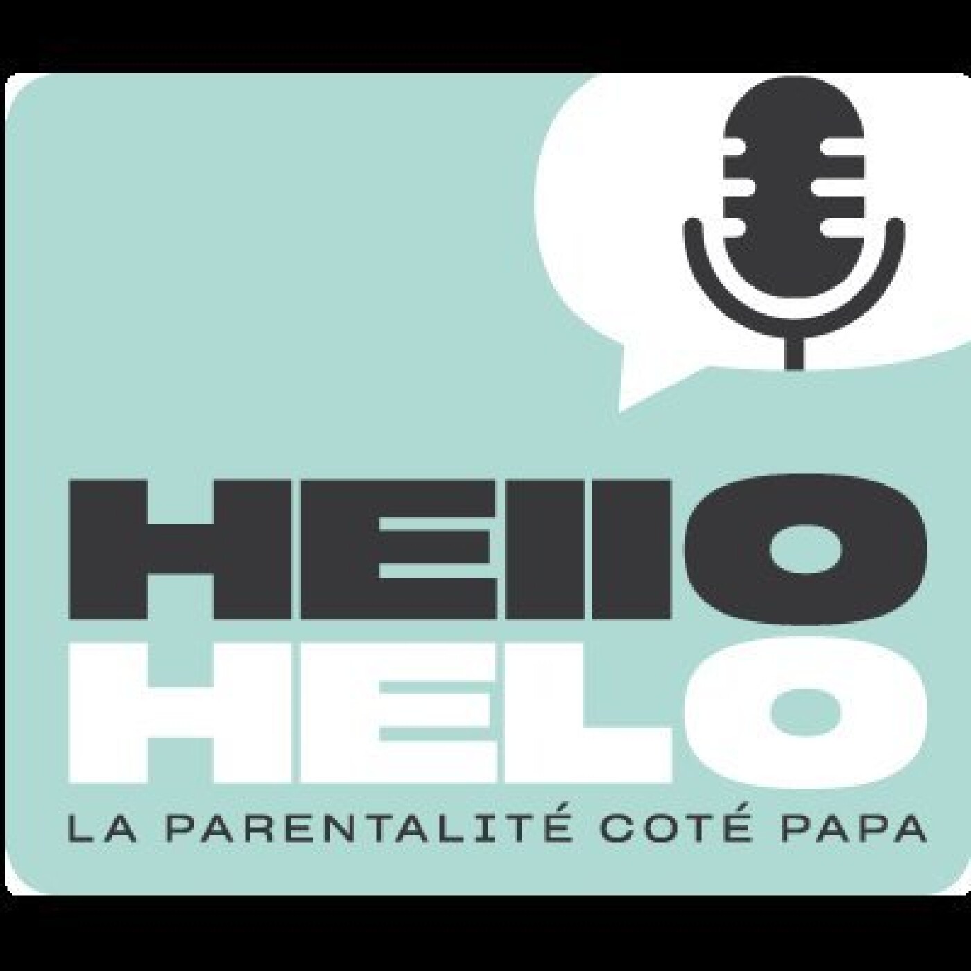 Hello Helo, la parentalité côté papa