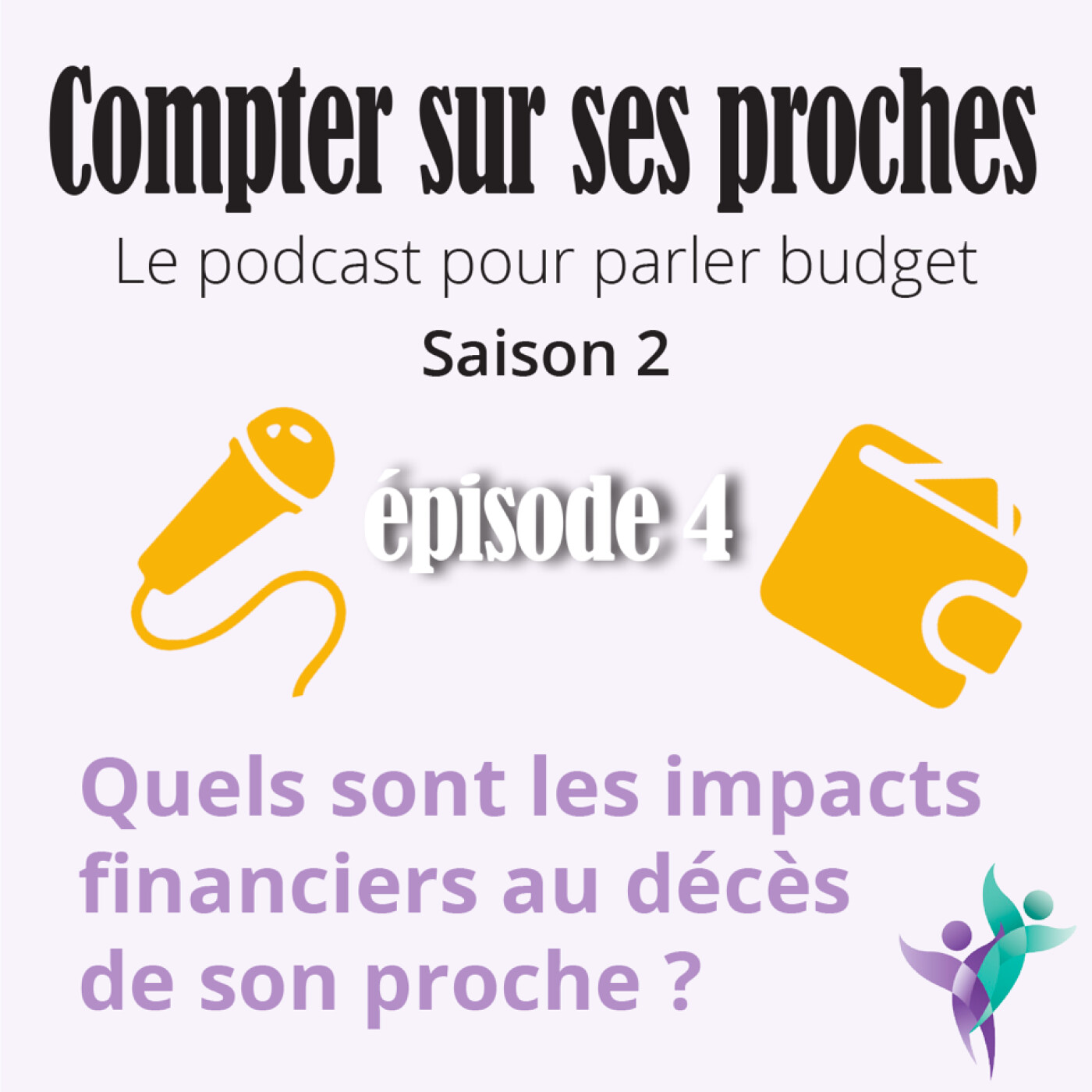 4-S2/ Quels sont les impacts financiers au décès de son proche ?