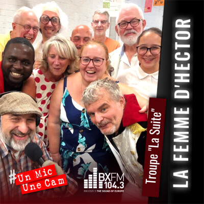 Un Mic Une Cam - Troupe La Suite - La Femme d'Hector cover