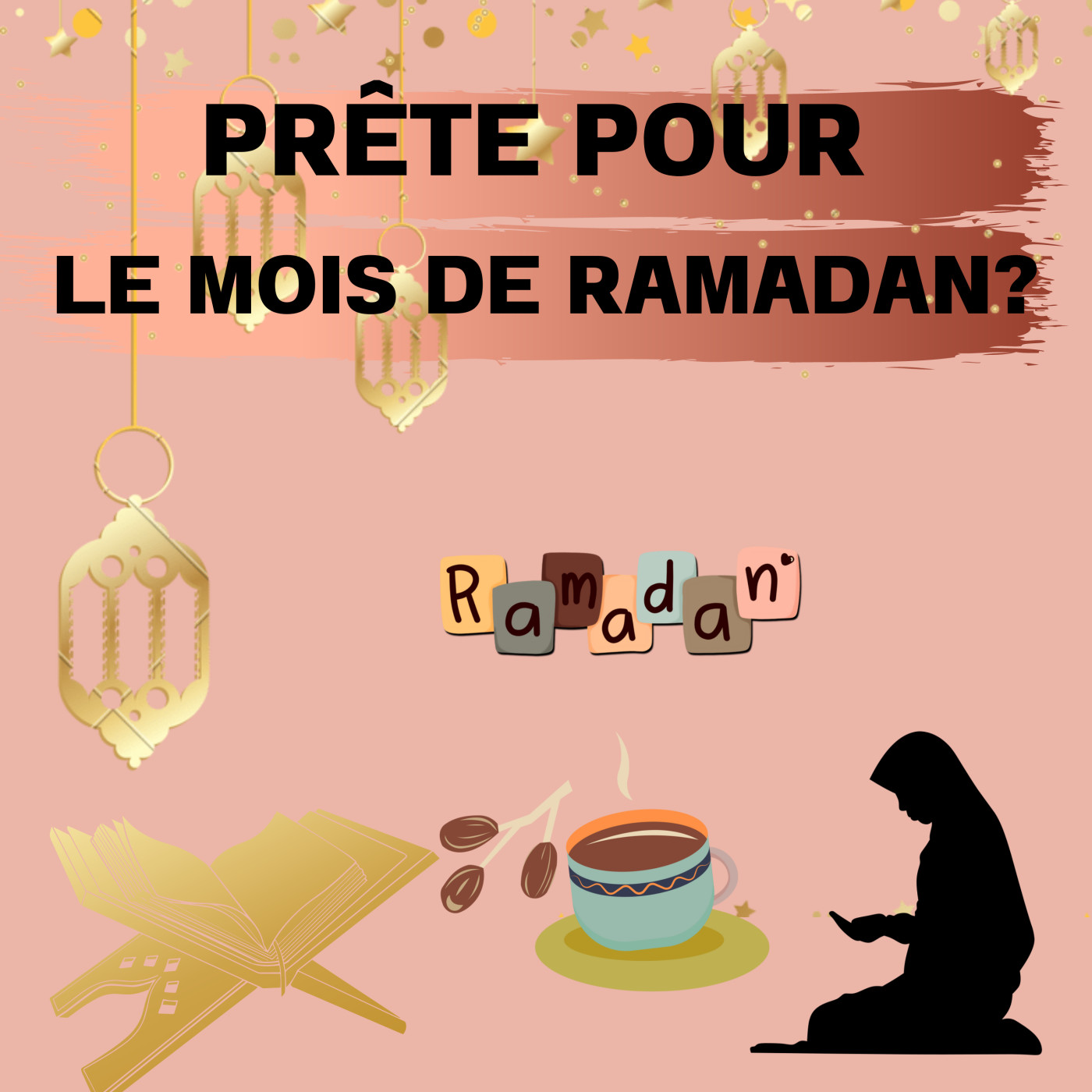 Instant Ramadan  1 :Programme spirituelle du mois de ramadan