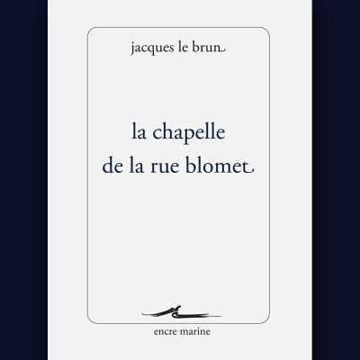 Jacques Le Brun - La Chapelle de la rue Blomet cover