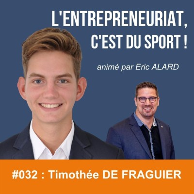 #032 : Timothée DE FRAGUIER cover
